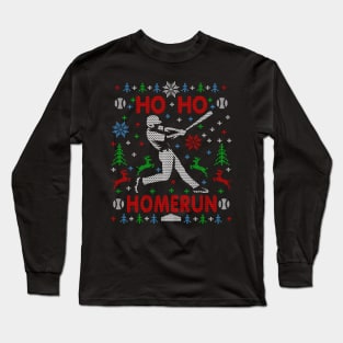 HO HO HOMERUN BASEBALL UGLY CHRISTMAS SWEATER PARTY Long Sleeve T-Shirt